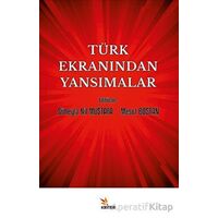 Türk Ekranından Yansımalar - Süheyla Nil Mustafa - Kriter Yayınları