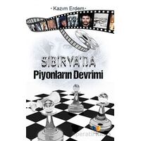 Sibiryada Piyonların Devrimi - Kazım Erdem - Ateş Yayınları