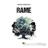 Rame - Mehmet Beşir Avcı - Ateş Yayınları