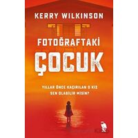 Fotoğraftaki Çocuk - Kerry Wilkinson - Nemesis Kitap