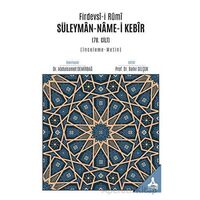 Firdevsi-i Rumi Süleyman-Name-i Kebir (78. Cilt) (İnceleme - Metin)