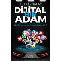 Dijital Bir Adam - Furkan Talay - Ceres Yayınları