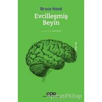Evcilleşmiş Beyin - Bruce Hood - Yapı Kredi Yayınları
