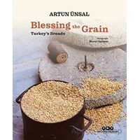 Blessing the Grain - Turkeys Bread - Artun Ünsal - Yapı Kredi Yayınları