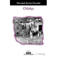 Otlakçı - Memduh Şevket Esendal - Yapı Kredi Yayınları