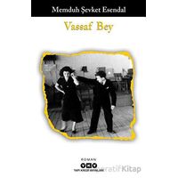Vassaf Bey - Memduh Şevket Esendal - Yapı Kredi Yayınları