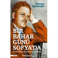 Bir Bahar Günü Sofyada - Numan Aydınoğlu - İnkılap Kitabevi