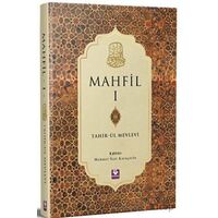 Mahfil Cilt 1 - Tahirül-Mevlevi - Menekşe Kitap