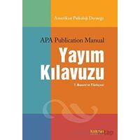 APA Yayım Kılavuzu - Kolektif - Kaknüs Yayınları