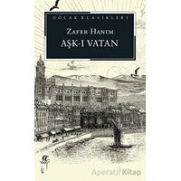 Aşk-ı Vatan - Zafer Hanım - Oğlak Yayıncılık