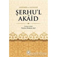 Şerhü’l-Akaid - Sadüddin Taftazani - Marmara Üniversitesi İlahiyat Fakültesi Vakfı
