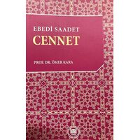 Ebedi Saadet Cennet - Ömer Kara - Marmara Üniversitesi İlahiyat Fakültesi Vakfı