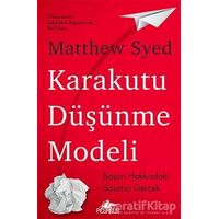 Karakutu Düşünme Modeli - Matthew Syed - Pegasus Yayınları