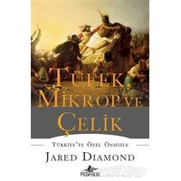 Tüfek, Mikrop ve Çelik (Ciltli) - Jared Diamond - Pegasus Yayınları