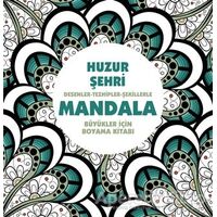 Huzur Şehri - Mandala - Kolektif - Anonim Yayıncılık