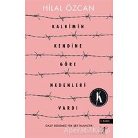 Kalbimin Kendine Göre Nedenleri Vardı - Hilal Özcan - Artemis Yayınları