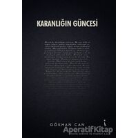 Karanlığın Güncesi - Gökhan Can - İkinci Adam Yayınları