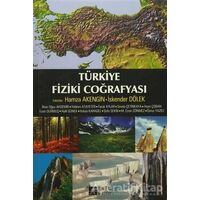 Türkiye Fiziki Coğrafyası - Hamza Akengin - Pegem Akademi Yayıncılık