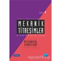 Mekanik Titreşimler Cilt 1 - Singiresu S. Rao - Nobel Akademik Yayıncılık