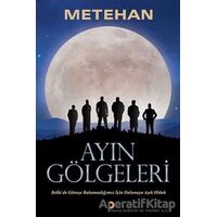 Ayın Gölgeleri - Metehan - Cinius Yayınları
