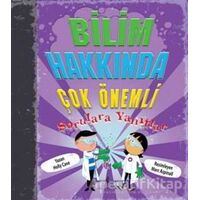 Bilim Hakkında Çok Önemli Sorulara Yanıtlar - Holly Cave - İş Bankası Kültür Yayınları
