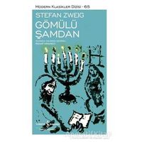 Gömülü Şamdan - Stefan Zweig - İş Bankası Kültür Yayınları