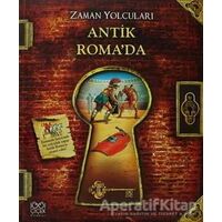 Zaman Yolcuları - Antik Roma’da - Peter Dennis - 1001 Çiçek Kitaplar