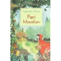 Uykudan Önce - Peri Masalları - Rosie Dickins - 1001 Çiçek Kitaplar
