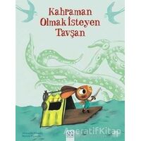 Kahraman Olmak İsteyen Tavşan - Mylene Rigaudie - 1001 Çiçek Kitaplar