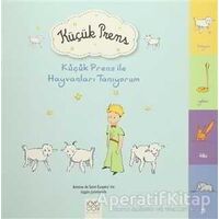 Küçük Prens İle Hayvanları Öğreniyorum - Antoine de Saint-Exupery - 1001 Çiçek Kitaplar