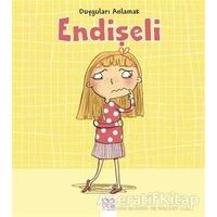 Duyguları Anlamak - Endişeli - Isabel Thomas - 1001 Çiçek Kitaplar