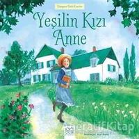 Yeşilin Kızı Anne - L. M. Montgomery - 1001 Çiçek Kitaplar