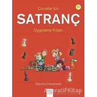 Çocuklar İçin Satranç Uygulama Kitabı - Sabrina Chevannes - 1001 Çiçek Kitaplar