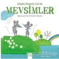 Küçük Farecik Lili ile Mevsimler - Lucie Albon - 1001 Çiçek Kitaplar