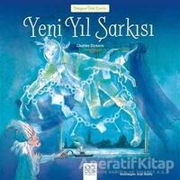 Dünyaca Ünlü Eserler - Yeni Yıl Şarkısı - Charles Dickens - 1001 Çiçek Kitaplar
