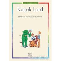 Küçük Lord - Frances Hodgson Burnett - 1001 Çiçek Kitaplar