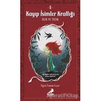Kayıp İsimler Krallığı 2 - Figen Yaman Coşar - Erdem Çocuk