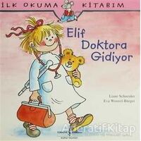 Elif Doktora Gidiyor - Eva Wengel - Bürger - İş Bankası Kültür Yayınları