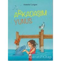 Arkadaşım Yunus - Annette Langen - Final Kültür Sanat Yayınları