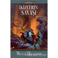 İkizlerin Savaşı - Efsaneler Serisi 2. Kitap - Tracy Hickman - İthaki Yayınları