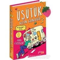 İstikamet Tatil - Üşütük Kızın Günlüğü 3 - Anna Cammany - Yakamoz Yayınevi