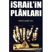 İsrail’in Planları - Serhat Ahmet Tan - Şira Yayınları