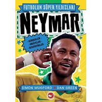 Futbolun Süper Yıldızları- Neymar Gerçekler, Hikayeler,İstatistikler