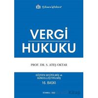 Vergi Hukuku - S. Ateş Oktar - Türkmen Kitabevi