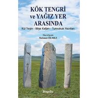 Kök Tengri ve Yağız Yer Arasında - Mehmet Ölmez - BilgeSu Yayıncılık