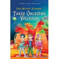 Türk Mitoloji Atlasında Tarih Öncesine Yolculuk - Gülden Aydın Tekelioğlu - Pogo Çocuk