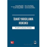 İdari Yargılama Hukuku Pratik Çalışma Kitabı - Kolektif - Adalet Yayınevi