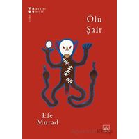 Ölü Şair - Efe Murad - İthaki Yayınları