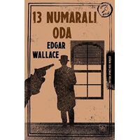 13 Numaralı Oda - Edgar Wallace - İthaki Yayınları
