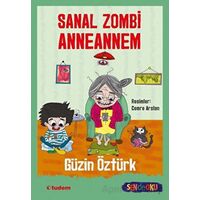 Sen de Oku - Sanal Zombi Anneannem - Güzin Öztürk - Tudem Yayınları